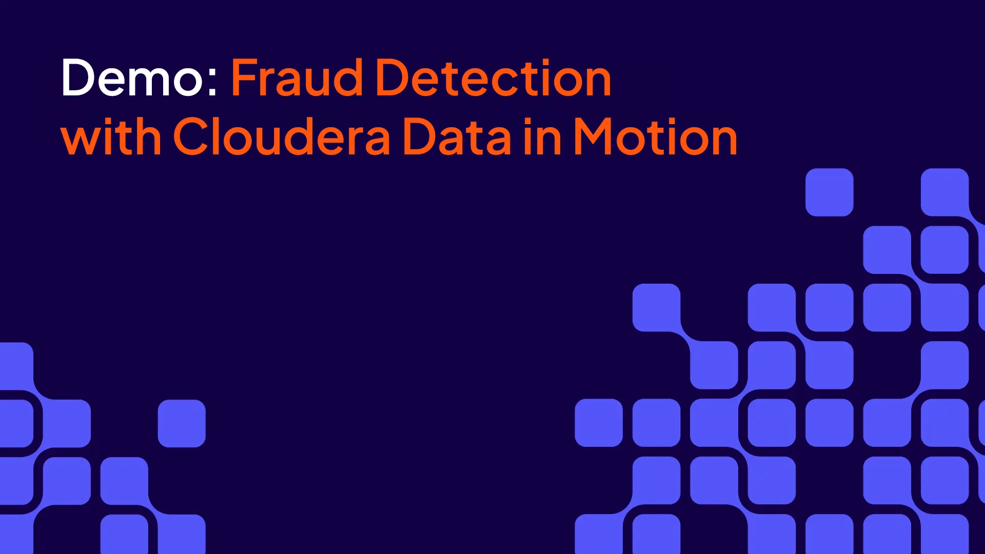Miniatura del vídeo de detección de fraudes con Cloudera Data in Motion